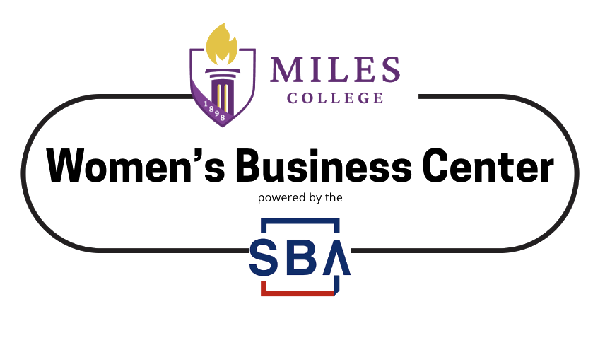 Miles College Women's Business Center, powered by the U.S. Small Business Administration